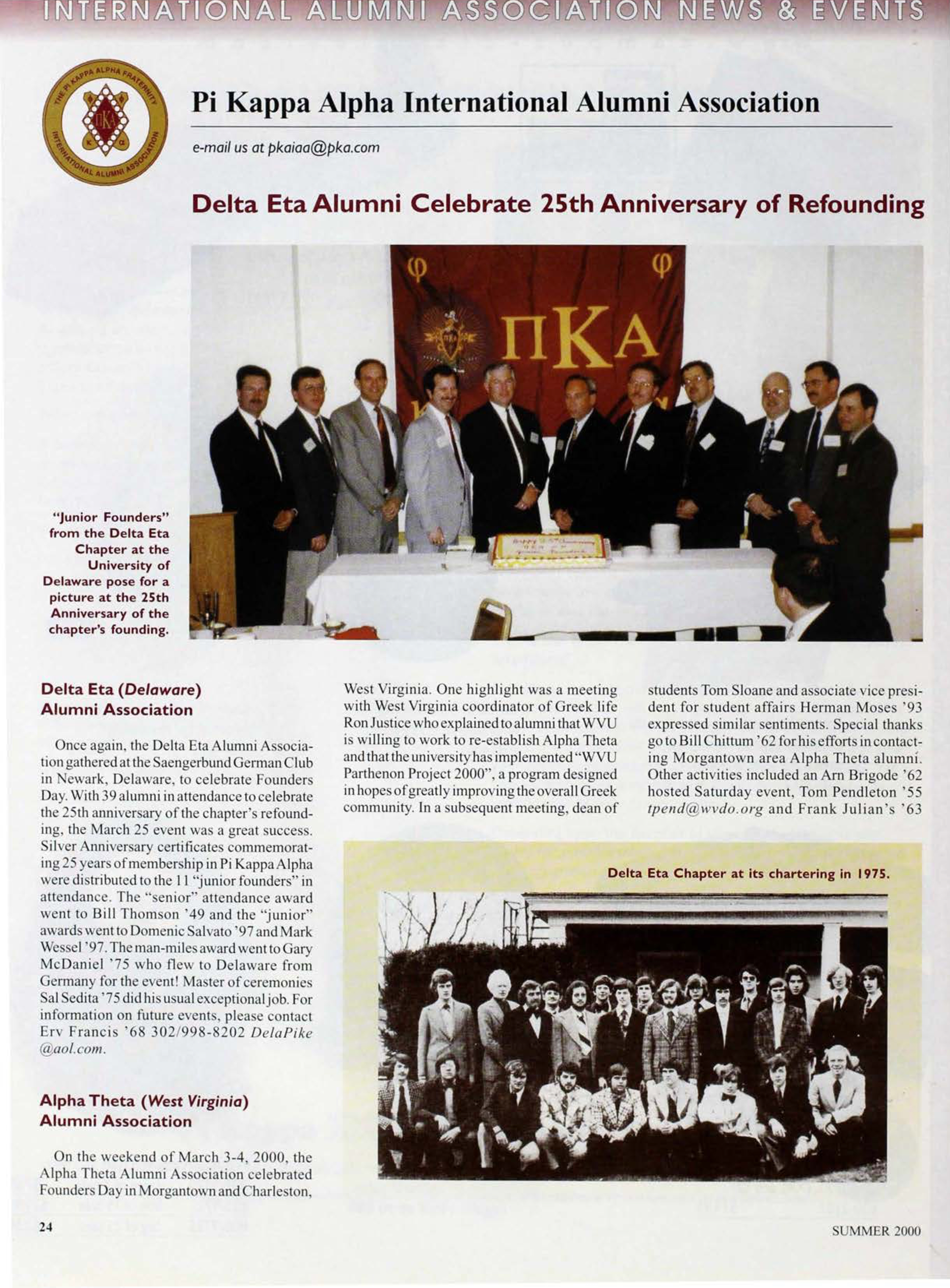 Pi Kappa Alpha International Alumni Association, Summer 2000